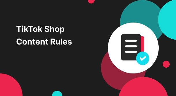 TikTok Shop内容规则